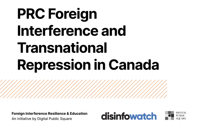 PRC Foreign Interference and Transnational Repression in Canada